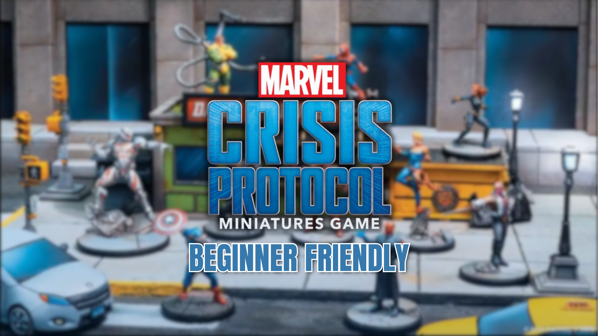 marvel crisis protocol beginner friendly