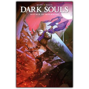 dark souls mother of mourning #1 Cover B Warrick Wong Variant