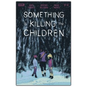 something is killing the children #47